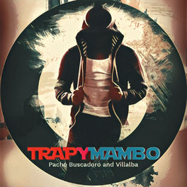 Pacho Buscadoro, Villalba - Trapymambo.jpg